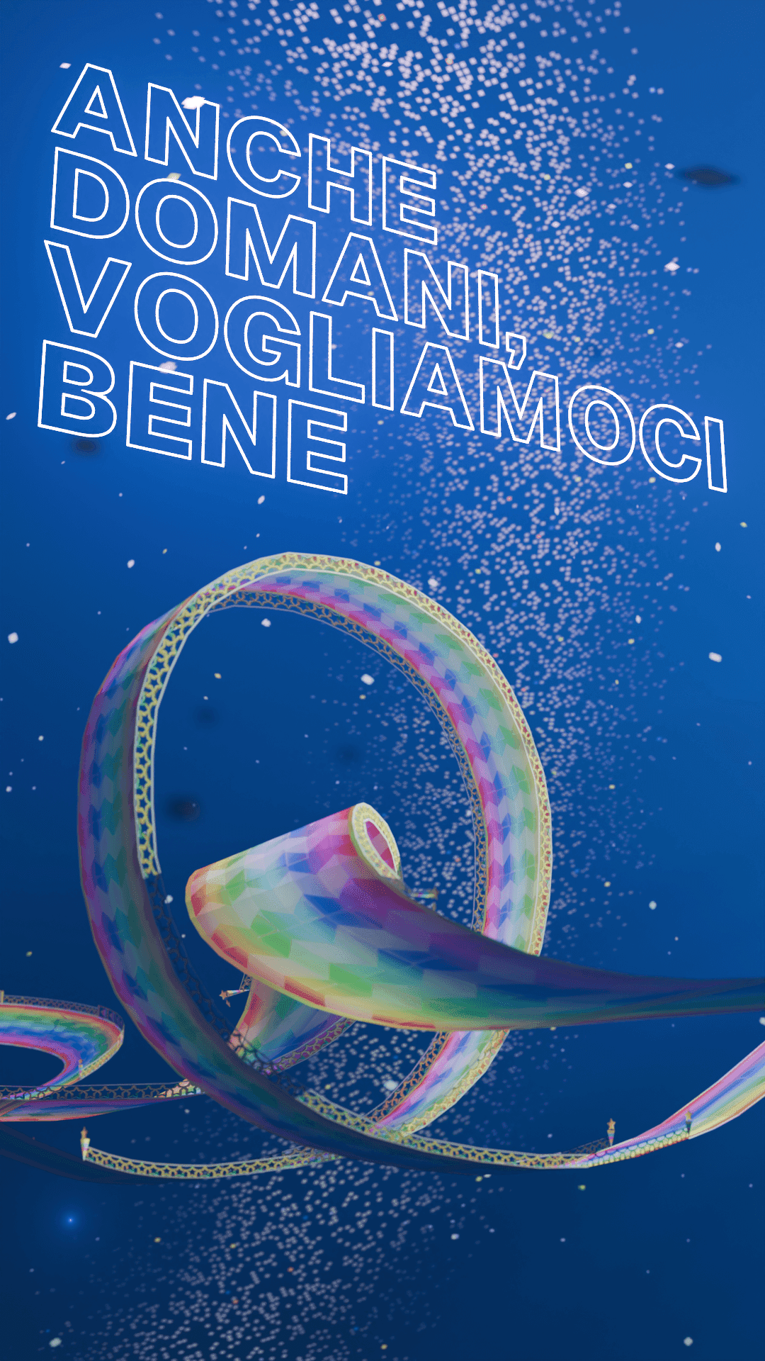 Anche domani vogliamoci bene